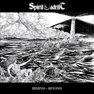 Spirit Adrift : Behind - Beyond